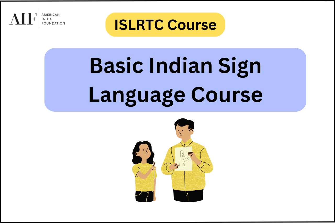 Basic Indian Sign Language Course (ISLRTC)